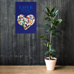 LOVE One Another - Giclée Quality Poster